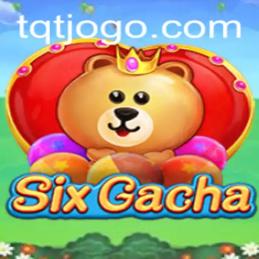 Descubra SixGacha: O Novo Fenômeno em Jogos com a TQT.BET